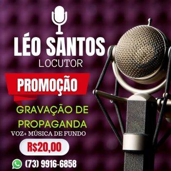 Léo santos locutor: gravação de propaganda spot comercial r$20,00. Guia de empresas e serviços
